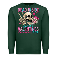 Sports Green dead inside but it's valentines day Premium Sweatshirt - Jasminsmagicworld