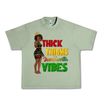 Oil Green thick thighs juneteenth vibes with afro black woma Urban Heavy Tee - texasbilliewilder