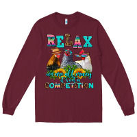 Burgundy relax we are all crazy  competition Long Sleeve Tee - AdoDesignShop