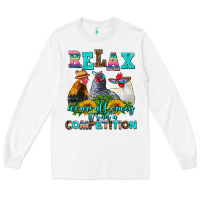 White relax we are all crazy  competition Long Sleeve Tee - AdoDesignShop