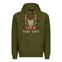 Army Green fuck this shit Premium Hoodie - MaliasSmallBusiness