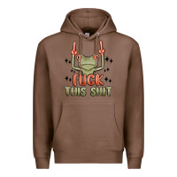 Chestnut fuck this shit Premium Hoodie - MaliasSmallBusiness