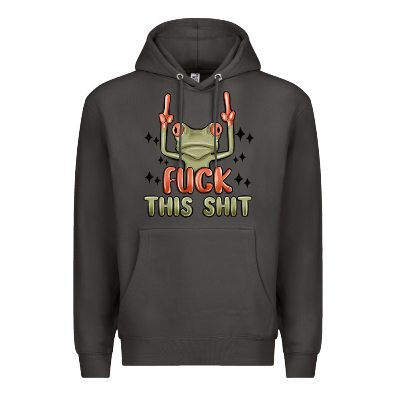 Fuck This Shit Premium Hoodie by MaliasSmallBusiness | Teevron