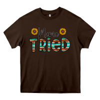 Chocolate Brown mama tried Heavy Core Tee - CowhideDigitalArt