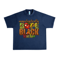 Navy unapologetically dope black teacher juneteenth Urban Heavy Tee - texasbilliewilder