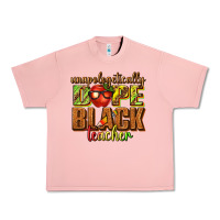 Salmon unapologetically dope black teacher juneteenth Urban Heavy Tee - texasbilliewilder