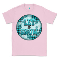 Bubblegum Pink let it snow Classic Tee - FaDigitalArtStudio