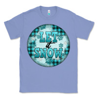 Let It Snow Classic Tee | Teevron