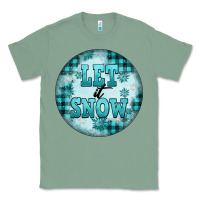 Sage let it snow Classic Tee - FaDigitalArtStudio