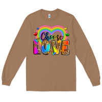 Toasted Coconut Choose love Long Sleeve Tee - Zillion Design Studio