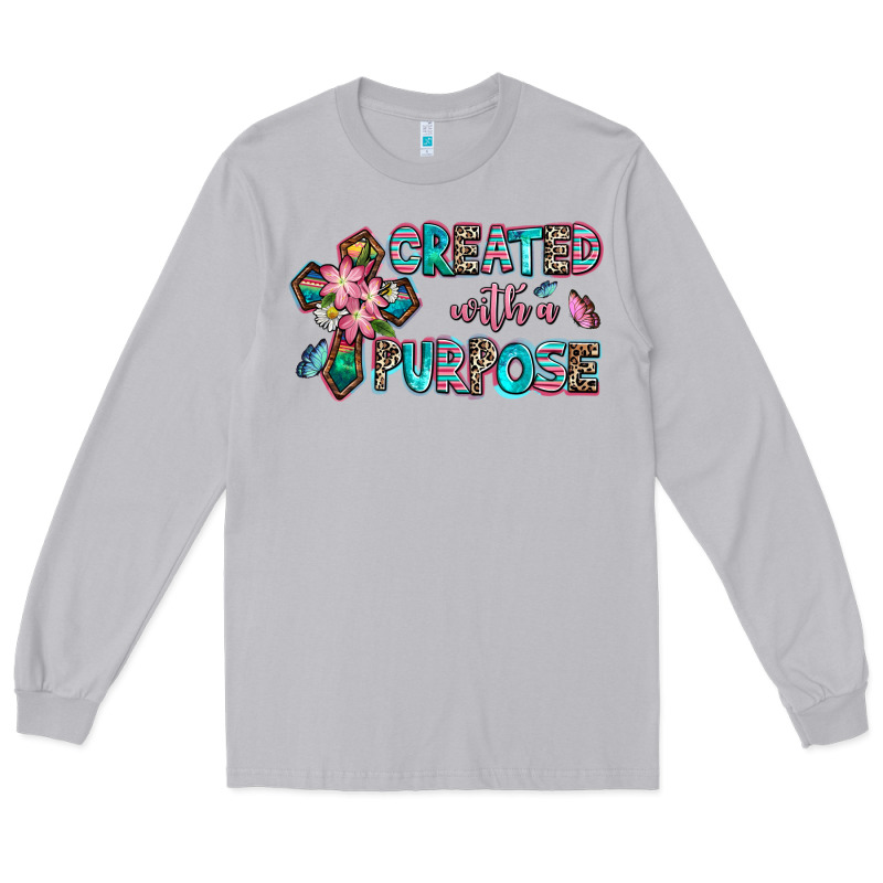 Created With A Purpose Long Sleeve Tee by AdoDesignShop | Teevron