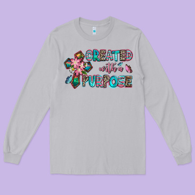 Created With A Purpose Long Sleeve Tee Designed By Adodesignshop
