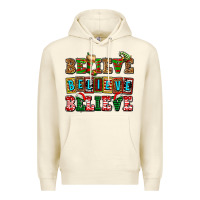 Sandshell believe believe believe Premium Hoodie - AdoDesignShop