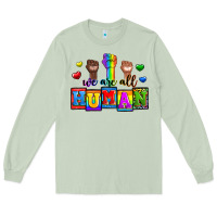 Matcha we are all human Long Sleeve Tee - Zillion Design Studio