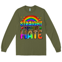 Army Green straight against hate Long Sleeve Tee - Zillion Design Studio