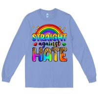 Straight Against Hate Long Sleeve Tee | Teevron