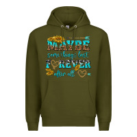Army Green maybe some things last forever after all Premium Hoodie - NancyCooperArtShop