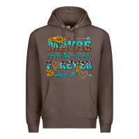 Coffee maybe some things last forever after all Premium Hoodie - NancyCooperArtShop