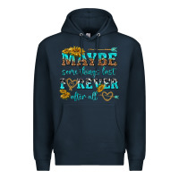 Navy maybe some things last forever after all Premium Hoodie - NancyCooperArtShop