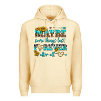 Pina Colada maybe some things last forever after all Premium Hoodie - NancyCooperArtShop