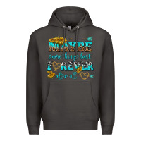 Smoke maybe some things last forever after all Premium Hoodie - NancyCooperArtShop