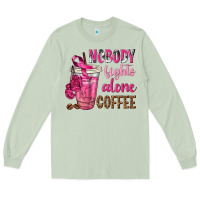 Matcha Nobody Fights Alone Coffee Long Sleeve Tee - texasbilliewilder