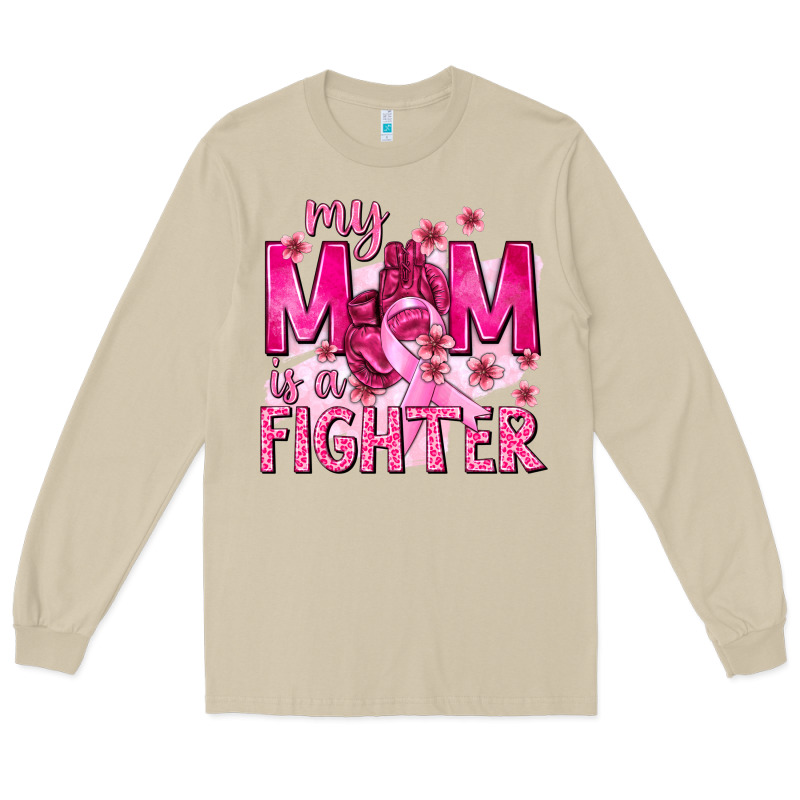 My Mom Is A Fighter With Ribbon Long Sleeve Tee by texasbilliewilder | Teevron