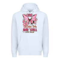 White god is within her she will not fail Premium Hoodie - MaliasSmallBusiness