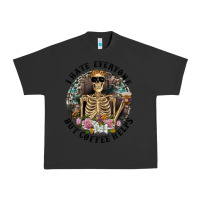 Pigment Black I Hate Everyone But Coffee Helps With Flowers Urban Heavy Tee - RanaPortraitStore