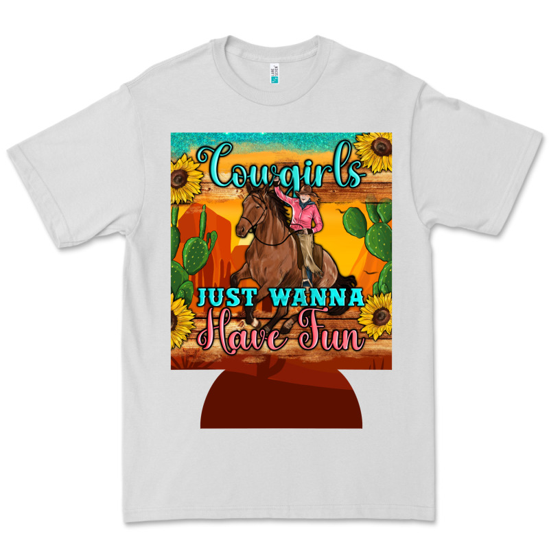 Cowgirls Just Wanna Have Fun 12 Oz Can Cooler (regular) Premium Tee by Artiststas | Teevron