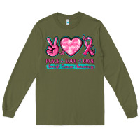 Army Green Peace Love Cure Breast Cancer Awareness Long Sleeve Tee - texasbilliewilder