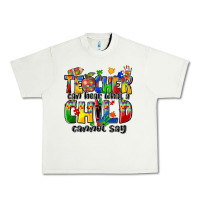 Pistachio teacher can hear what a child cannot say Urban Heavy Tee - Zillion Design Studio
