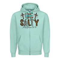 Seafoam be salty matthew 5. 13 Zipper Hoodie - CowhideDigitalArt