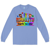 Colony Blue equality hurts no one Long Sleeve Tee - Zillion Design Studio