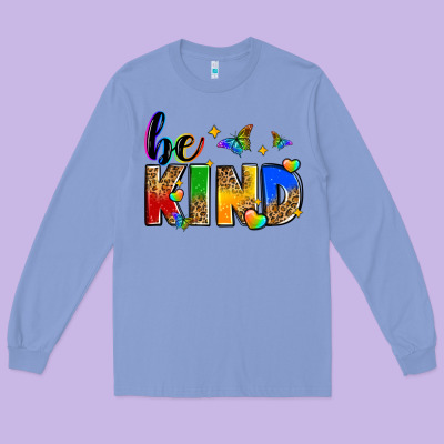 Be Kind Long Sleeve Tee Designed By Zillion Design Studio