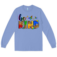 Colony Blue be kind Long Sleeve Tee - Zillion Design Studio