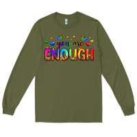 Army Green you are enough Long Sleeve Tee - Zillion Design Studio