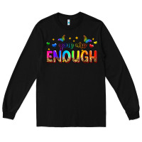 Black you are enough Long Sleeve Tee - Zillion Design Studio