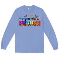 Colony Blue you are enough Long Sleeve Tee - Zillion Design Studio