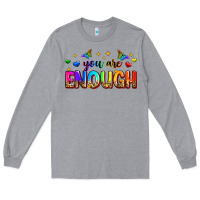 Heather Grey you are enough Long Sleeve Tee - Zillion Design Studio