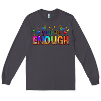 Smoke you are enough Long Sleeve Tee - Zillion Design Studio