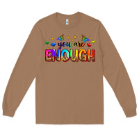 Toasted Coconut you are enough Long Sleeve Tee - Zillion Design Studio
