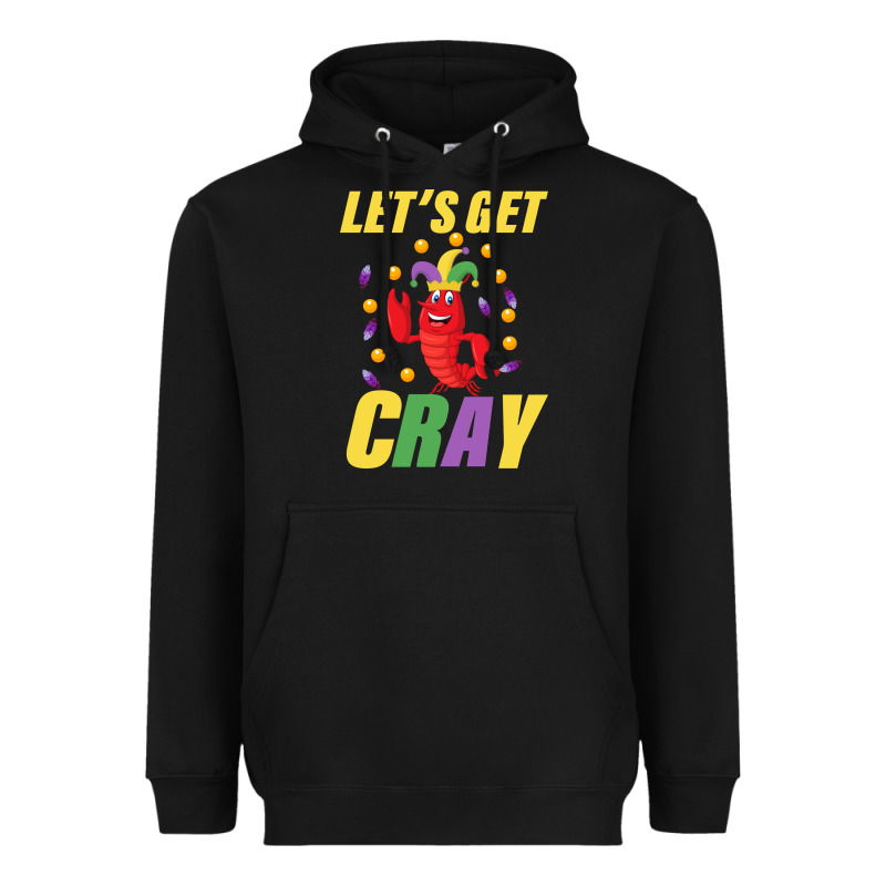 Let's Get Cray Heavyweight Hoodie by Bettercallsaul | Teevron