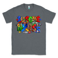 Charcoal Heather ausome autism nurse Classic Tee - Zillion Design Studio