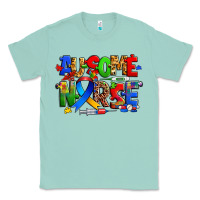 Seafoam ausome autism nurse Classic Tee - Zillion Design Studio