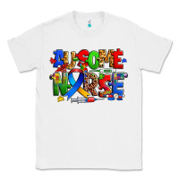 White ausome autism nurse Classic Tee - Zillion Design Studio