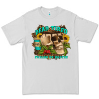 Dove Grey dead tired fueled by coffee Premium Tee - Artiststas