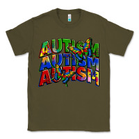 Army Green autism autism autism Classic Tee - Zillion Design Studio