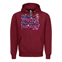 Burgundy why fall in love when you can fall asleep Zipper Hoodie - OliviaCreatesArt