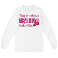 White This Is What a Warrior Looks Like Long Sleeve Tee - texasbilliewilder